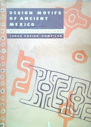 Imagen del vendedor de Design motifs of ancient Mexico a la venta por Librodifaccia