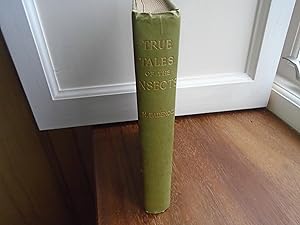 Seller image for True Tales Of The Insects for sale by PETER FRY (PBFA)