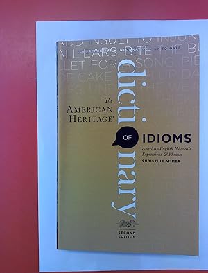 Bild des Verkufers fr The American Heritage Dictionary of Idioms, Second Edition zum Verkauf von biblion2