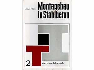 Montagebau in Stahlbeton. Industriebau, Gesellschaftsbau Band 2. Internationale Beispiele