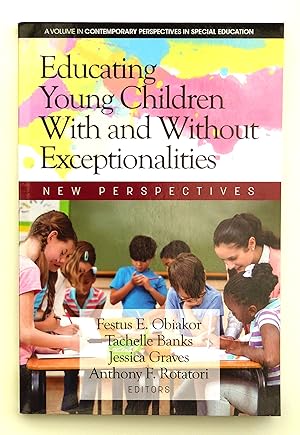 Imagen del vendedor de Educating Young Children With and Without Exceptionalities: New Perspectives (Contemporary Perspectives in Special Education) a la venta por Our Kind Of Books