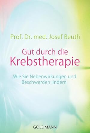 Seller image for Gut durch die Krebstherapie for sale by BuchWeltWeit Ludwig Meier e.K.