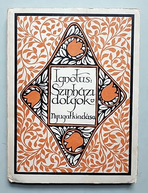 Színházi dolgok - Nyugat kiadása - elsö kiadás / Erstausgabe von 1910, Schöner jugendstil Umschlag.