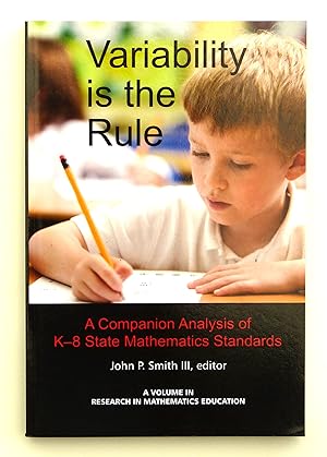 Variability is the Rule: A Companion Analysis of K-8 State Mathematics Standards (Research in Mat...