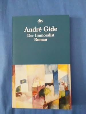 Seller image for Der Immoralist : Roman. Andr Gide. Aus dem Franz. von Gisela Schlientz. Mit einem Nachw. von Raimund Theis / dtv ; 12345 for sale by Antiquariat BehnkeBuch