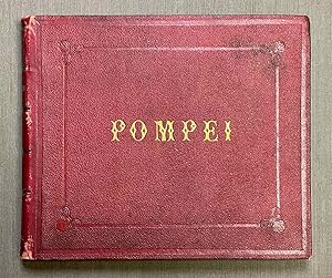 Pompei. Album of 48 original photographs by renowned photographer Giorgio Sommer