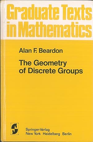 Imagen del vendedor de The Geometry of Discrete Groups (Graduate Texts in Mathematics 91) a la venta por Qwertyword Ltd