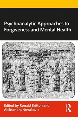 Immagine del venditore per Psychoanalytic Approaches to Forgiveness and Mental Health (Paperback) venduto da Grand Eagle Retail