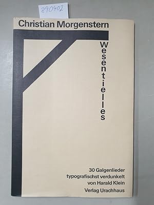 Seller image for Wesentliches. 30 Galgenlieder typografischst verdunkelt von Harald Klein. for sale by Versand-Antiquariat Konrad von Agris e.K.