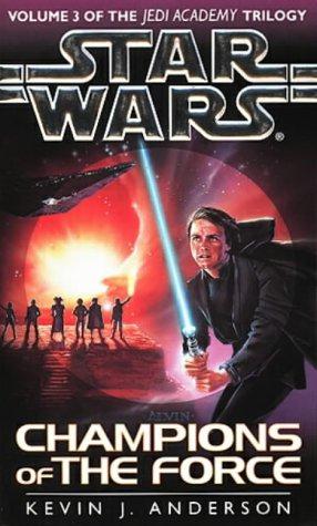 Imagen del vendedor de Star Wars: Champions of the Force (Jedi Academy Vol. 3): v. 3 a la venta por WeBuyBooks