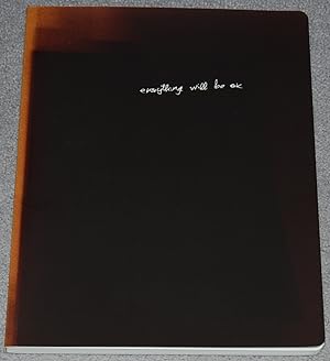 Bild des Verkufers fr Everything will be ok zum Verkauf von Springhead Books