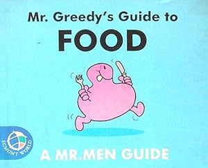 Immagine del venditore per Mr. Greedy's Guide to Food venduto da Librodifaccia