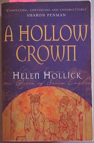 Seller image for Hollow Crown, A: The Story of Emma, Queen of Saxon England for sale by Reading Habit