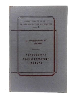 Bild des Verkufers fr Topological Transformation Groups (Interscience Tracts in Pure and Applied Mathematics. no. 1.) zum Verkauf von World of Rare Books