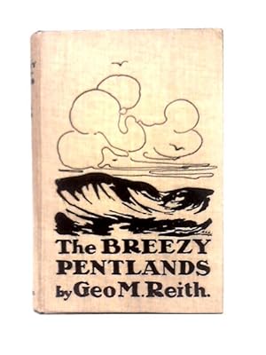 Image du vendeur pour The Breezy Pentlands mis en vente par World of Rare Books