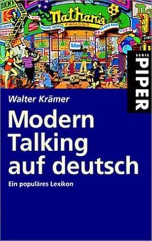 Seller image for Modern Talking auf deutsch: Ein populres Lexikon for sale by Gerald Wollermann