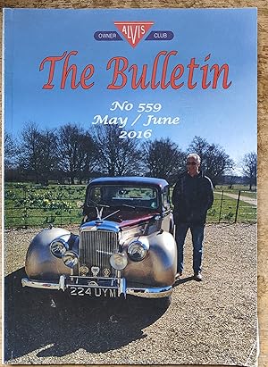 Seller image for Alvis Owner Club The Bulletin May/June 2016 No.559 for sale by Shore Books