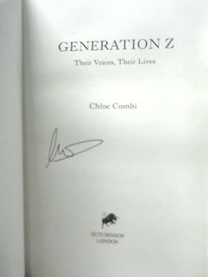 Seller image for Generation Z: Their Voices, Their Lives for sale by World of Rare Books