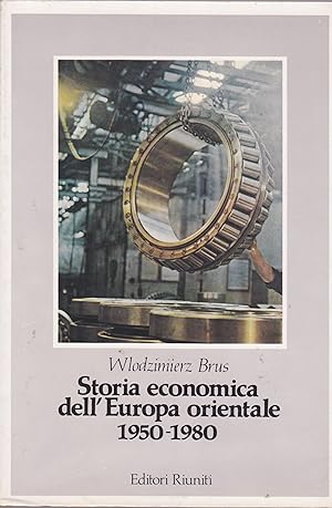 Image du vendeur pour Storia economica dell'Europa orientale (1950-1980) mis en vente par librisaggi