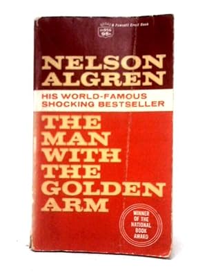 Seller image for The Man with the Golden Arm for sale by World of Rare Books