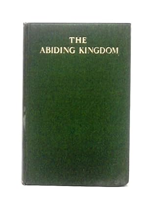 Seller image for The Abiding Kingdom for sale by World of Rare Books