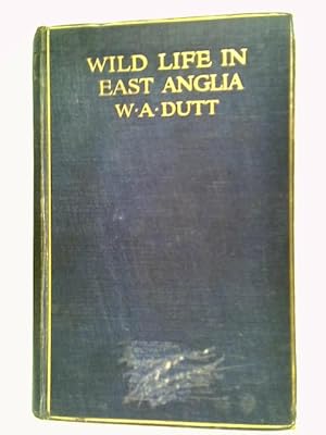 Bild des Verkufers fr Wild Life In East Anglia zum Verkauf von World of Rare Books