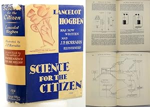 SCIENCE FOR THE CITIZEN. A Self-Educator based on the Social Background of Scientific Discovery.