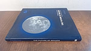 Seller image for The Future of Brands: 25 Visions of the Future of Branding (Macmillan Business) for sale by BoundlessBookstore