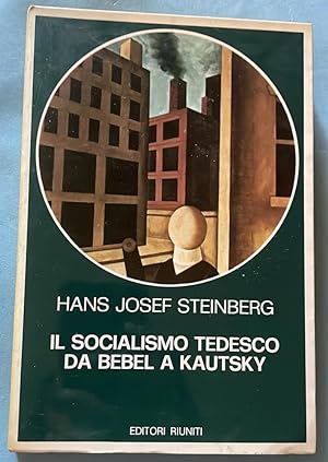 Seller image for Il socialismo tedesco da Babel a Kautsky for sale by librisaggi