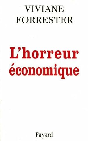 L HORREUR ECONOMIQUE