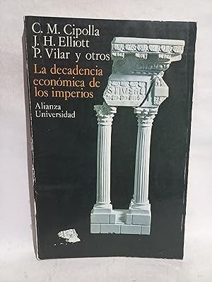 Seller image for La Decadencia Econmica de los Imperios for sale by Libros de Ultramar Alicante