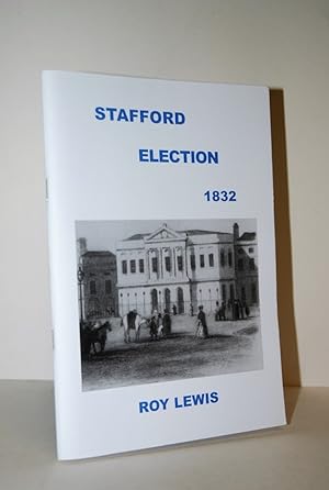 Immagine del venditore per Stafford Election 1832 venduto da Nugget Box  (PBFA)