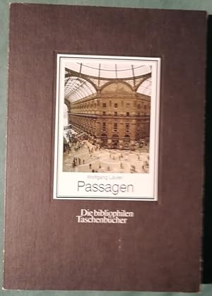 Passagen - Mit einer Einleitung und einem Nachwort von Manfred Sack sowie Erläuterungen von Norbe...