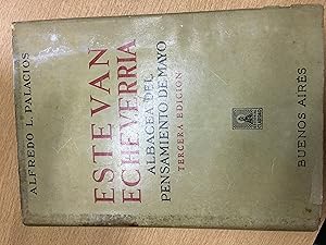 Immagine del venditore per Estevan Echeverria albacea del pensamiento de Mayo venduto da Libros nicos