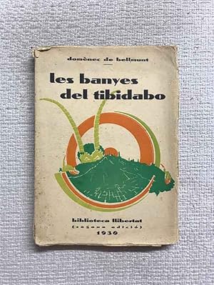 Imagen del vendedor de Les banyes del Tibidabo a la venta por Campbell Llibres
