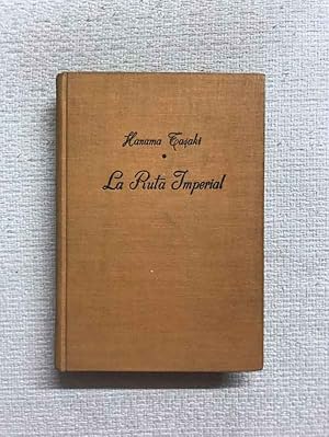 Seller image for La ruta imperial for sale by Campbell Llibres