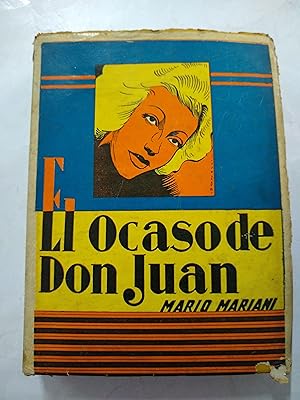 Imagen del vendedor de El ocaso de Don Juan a la venta por Libros nicos