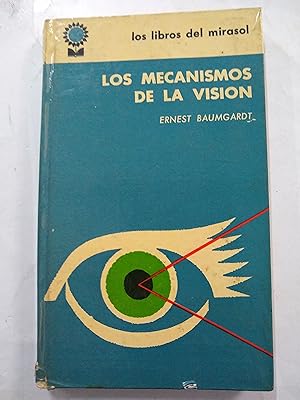Bild des Verkufers fr Los mecanismos de la vision zum Verkauf von Libros nicos