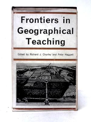 Imagen del vendedor de Frontiers in Geographical Teaching a la venta por World of Rare Books