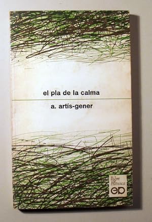 Image du vendeur pour EL PLA DE LA CALMA - Barcelona 1974 - 1 edici mis en vente par Llibres del Mirall