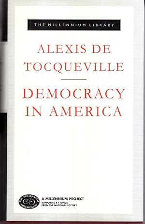 Seller image for Democracy In America: Alexis De Tocqueville for sale by High Street Books