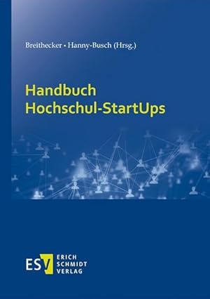 Imagen del vendedor de Handbuch Hochschul-StartUps a la venta por Rheinberg-Buch Andreas Meier eK