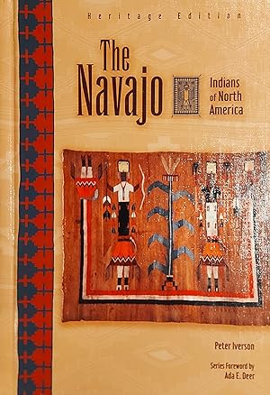 The Navajo (Indians of North America: Heritage Edition)