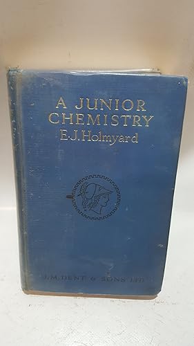 Bild des Verkufers fr A Junior Chemistry . New edition (Dent's Modern Science Series.) zum Verkauf von Cambridge Rare Books