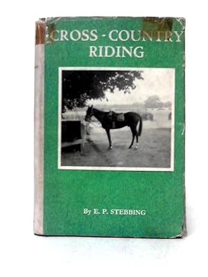 Bild des Verkufers fr Cross - Country Riding zum Verkauf von World of Rare Books