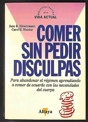 Image du vendeur pour Comer Sin Pedir Disculpas. mis en vente par Libros Tobal