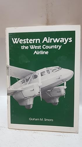 Imagen del vendedor de Western Airways: the West Country Airline a la venta por Cambridge Rare Books