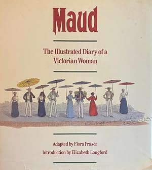 Maud: Illustrated Diary of a Victorian Woman