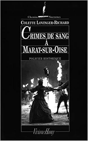 Image du vendeur pour Crimes de sang  Marat-sur-Oise mis en vente par Dmons et Merveilles