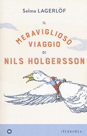 Seller image for Il meraviglioso viaggio di Nils Holgersson for sale by Libreria sottomarina - Studio Bibliografico